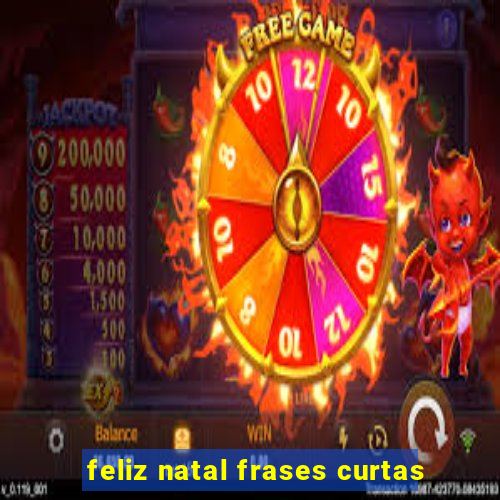 feliz natal frases curtas